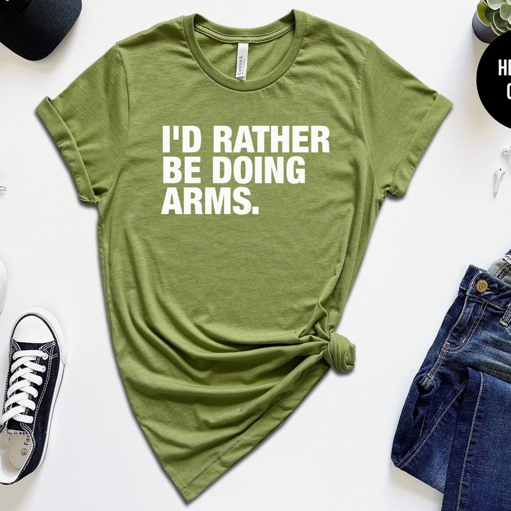 I'd Rather Be Doing Arms